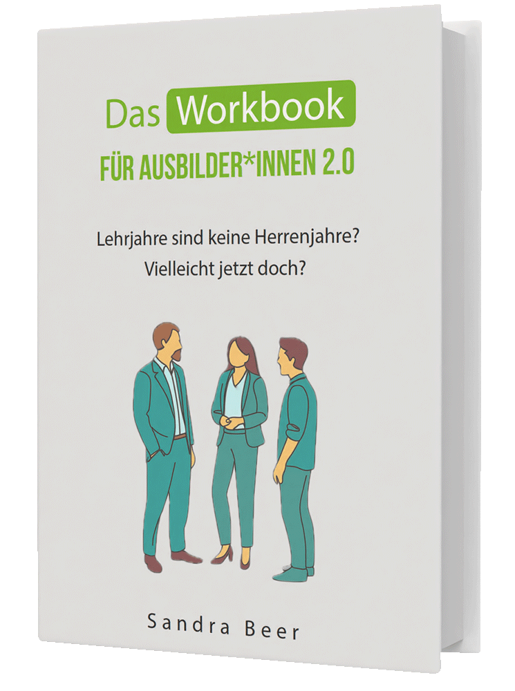 Das Workbook für Ausbilder und Ausbilderinnen